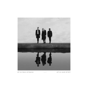 PVRIS all we know of heaven all we need of hell 2017 rise records