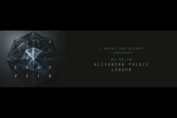 architects while she sleeps counterparts Alexandra palace London 2018 sold out