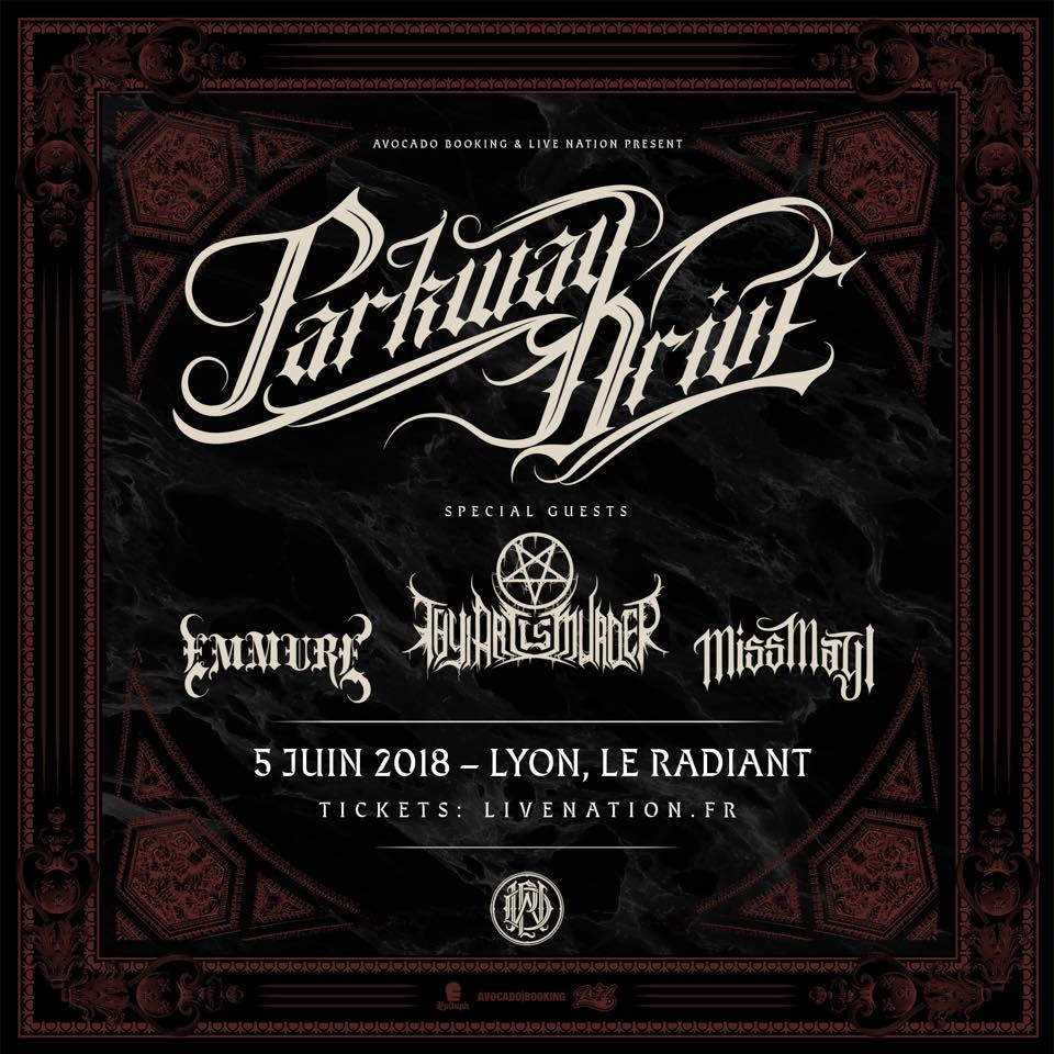 parkway drive emmure thy art is murder miss may I lyon reverence Europe tour