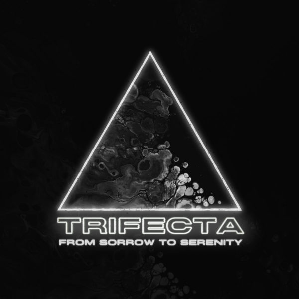 from sorrow to serenity trifecta EP long branch records