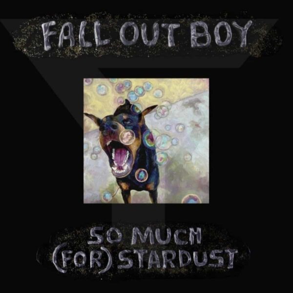 fall out boy so much (for) stardust fueled by ramen DCD2 2023 patrick stump pete wentz andy hurley joe trohman